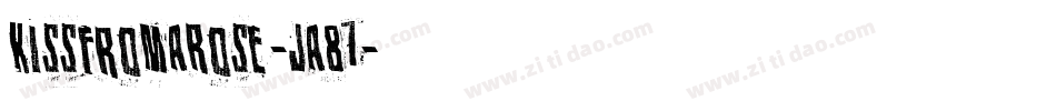 KissFromARose-jA87字体转换