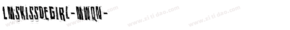 LmsKissDeGirl-MWqn字体转换