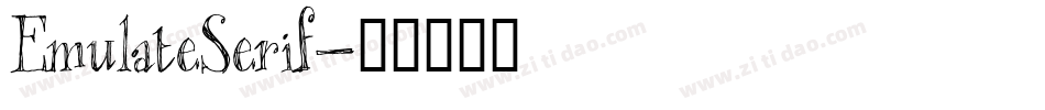 EmulateSerif字体转换