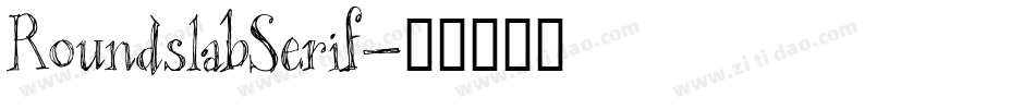 RoundslabSerif字体转换