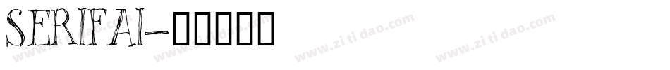 SERIFAI字体转换