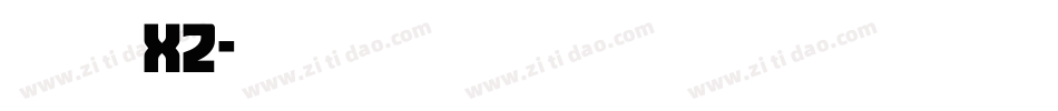 汉仪旗黑X2字体转换