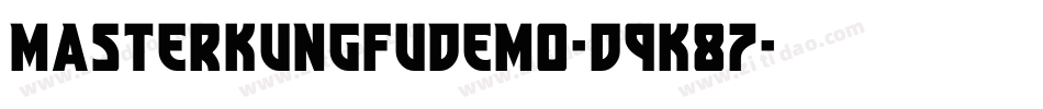 MasterKungFuDemo-d9K87字体转换