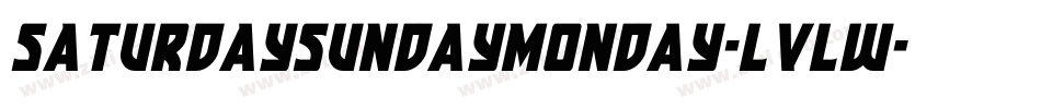 SaturdaySundayMonday-lVlw字体转换