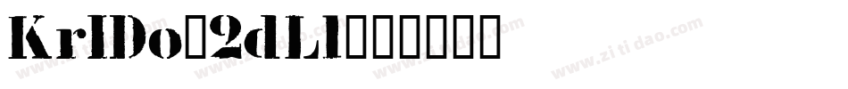 KrIDo-2dLl字体转换