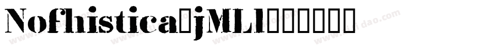 Nofhistica-jMLl字体转换