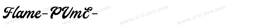 Flame-PVmE字体转换