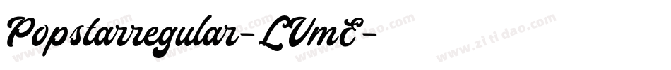 Popstarregular-LVmE字体转换