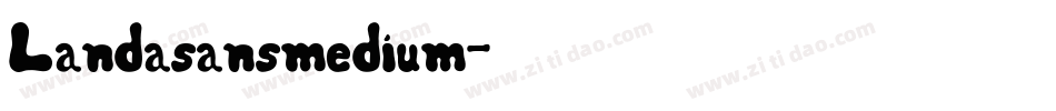 Landasansmedium字体转换