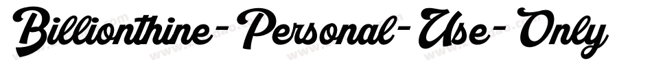 Billionthine-Personal-Use-Only字体转换