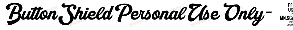 ButtonShieldPersonalUseOnly-22ww字体转换 ButtonShieldPersonalUseOnly-22ww字体转换