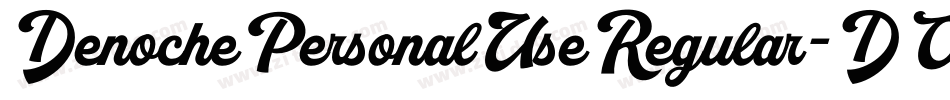 DenochePersonalUseRegular-DOL5d字体转换