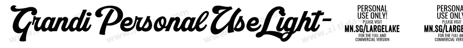 GrandiPersonalUseLight-4164字体转换 GrandiPersonalUseLight-4164字体转换