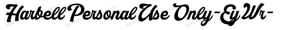 HarbellPersonalUseOnly-EyWr字体转换