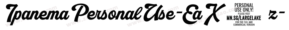IpanemaPersonalUse-EaX8z字体转换