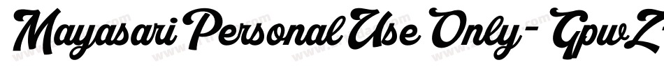 MayasariPersonalUseOnly-GpwZ字体转换