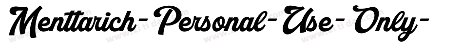 Menttarich-Personal-Use-Only字体转换