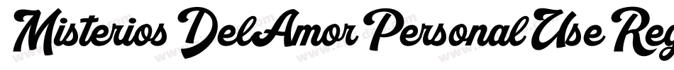 MisteriosDelAmorPersonalUseRegular-4ByK6字体转换