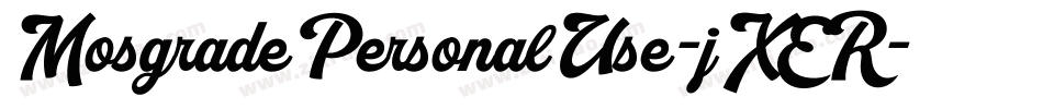MosgradePersonalUse-jXER字体转换