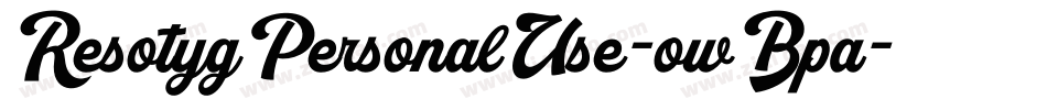ResotygPersonalUse-owBpa字体转换