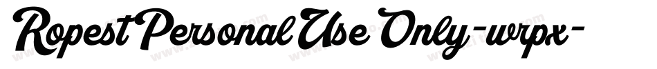 RopestPersonalUseOnly-wrpx字体转换