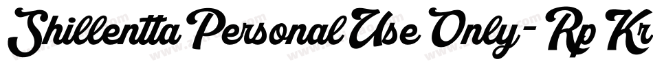 ShillenttaPersonalUseOnly-RpKrv字体转换