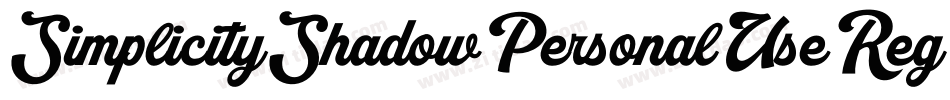 SimplicityShadowPersonalUseRegular-ALwEA字体转换