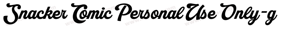 SnackerComicPersonalUseOnly-g3Z5字体转换