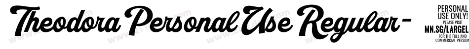 TheodoraPersonalUseRegular-09Zz字体转换 TheodoraPersonalUseRegular-09Zz字体转换