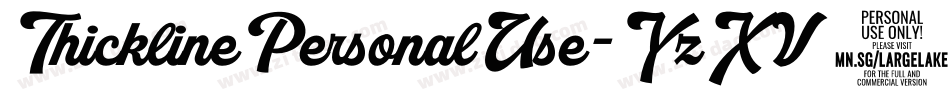 ThicklinePersonalUse-YzXV8字体转换