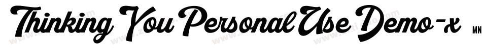ThinkingYouPersonalUseDemo-x2gV字体转换
