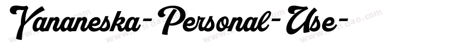 Yananeska-Personal-Use字体转换