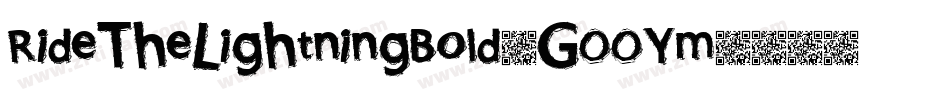 RideTheLightningBold-GOOYm字体转换