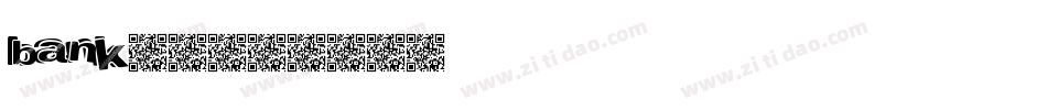 bank字库字体转换