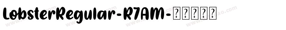 LobsterRegular-R7AM字体转换