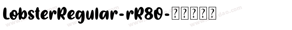 LobsterRegular-rR8O字体转换
