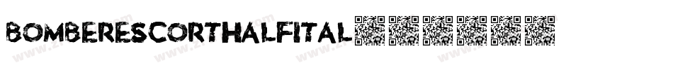 bomberescorthalfital字体转换