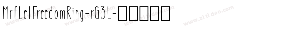MrfLetFreedomRing-rG3L字体转换