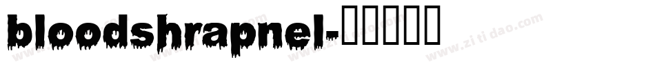 bloodshrapnel字体转换