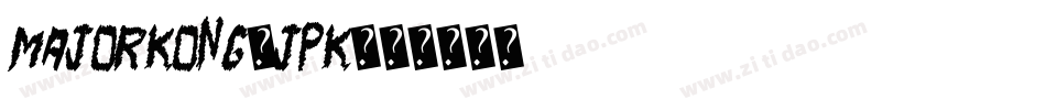 MajorKong-JPK字体转换