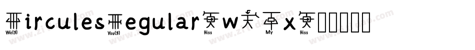 CirculesRegular-w8Gx字体转换