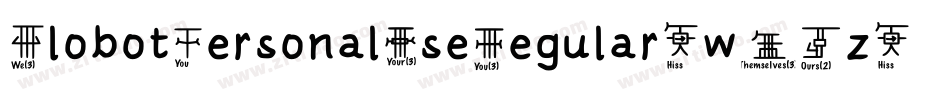 ClobotPersonalUseRegular-w4Kz字体转换
