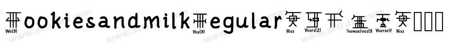 CookiesandmilkRegular-W64Y字体转换