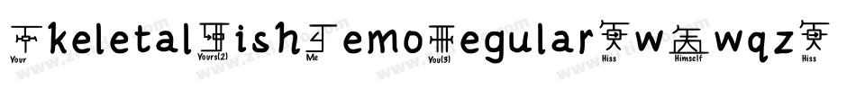 SkeletalWishDemoRegular-w1wqz字体转换