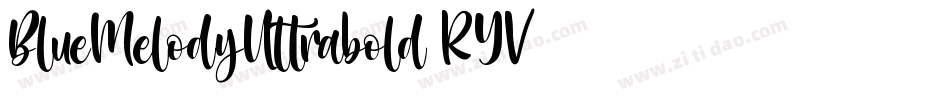 BlueMelodyUltrabold-RYV字体转换