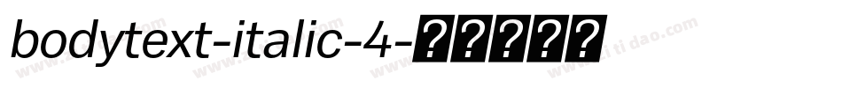 bodytext-italic-4字体转换
