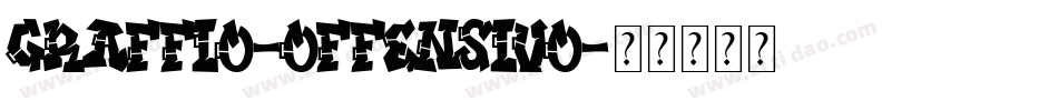 Graffio-Offensivo字体转换