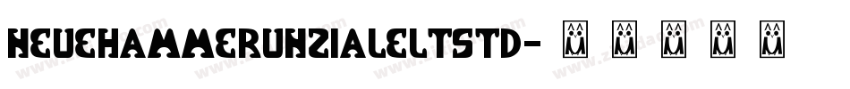 NeueHammerUnzialeLTStd字体转换