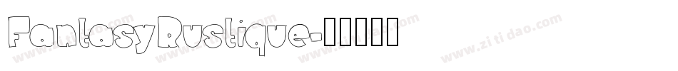FantasyRustique字体转换