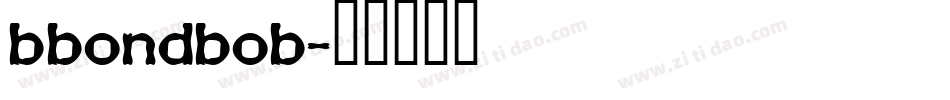 bbondbob字体转换